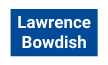 Lawrence Bowdish